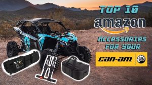 Top 10 Can-Am Accessories Every Owner Needs